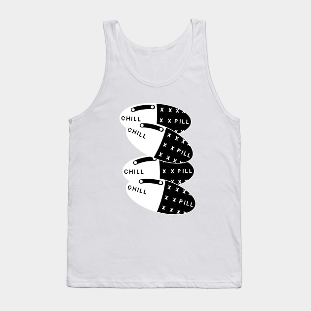 Chill Pill Tank Top by nahboi